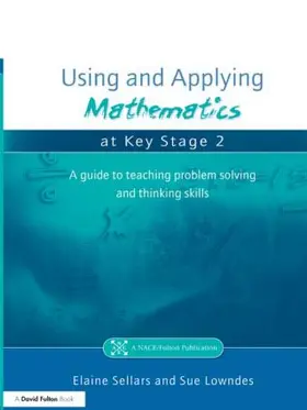 Sellars / Lowndes |  Using and Applying Mathematics at Key Stage 2 | Buch |  Sack Fachmedien