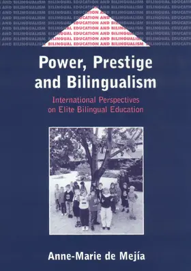 de Mejía |  Power, Prestige and Bilingualism | eBook | Sack Fachmedien