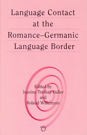 Treffers-Daller / Willemyns |  Language Contact at the Romance-Germanic Language Border | eBook | Sack Fachmedien