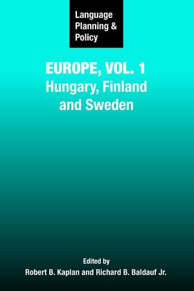 Kaplan / Baldauf Jr |  Language Planning and Policy in Europe, Vol. 1 | eBook | Sack Fachmedien