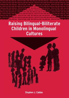 Caldas |  Raising Bilingual-Biliterate Children in Monolingual Cultures | eBook | Sack Fachmedien