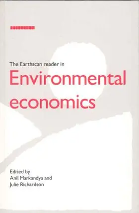 Markandya / Richardson |  The Earthscan Reader in Environmental Economics | Buch |  Sack Fachmedien