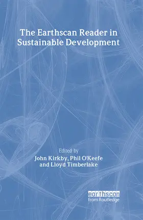 Kirkby / O'Keefe / Timberlake |  The Earthscan Reader in Sustainable Development | Buch |  Sack Fachmedien