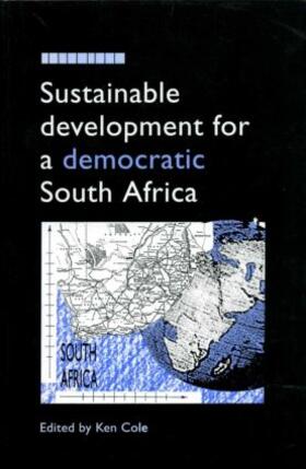 Cole |  Sustainable Development for a Democratic South Africa | Buch |  Sack Fachmedien
