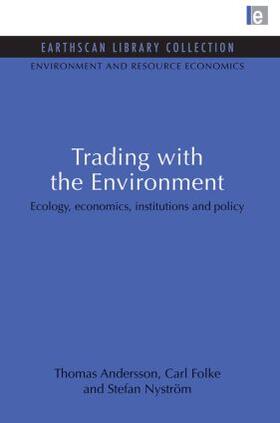 Andersson / Folke / Nystrom |  Trading with the Environment | Buch |  Sack Fachmedien