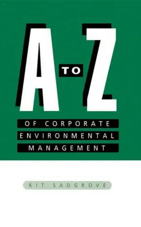 Sadgrove |  A-Z of Corporate Environmental Management | Buch |  Sack Fachmedien