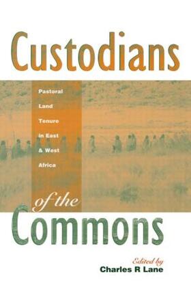 Lane |  Custodians of the Commons | Buch |  Sack Fachmedien