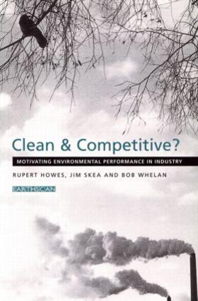 Howes / Skea / Whelan |  Clean and Competitive | Buch |  Sack Fachmedien