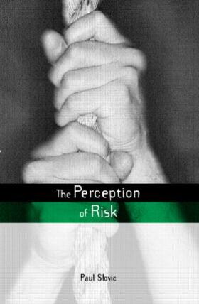Slovic |  The Perception of Risk | Buch |  Sack Fachmedien