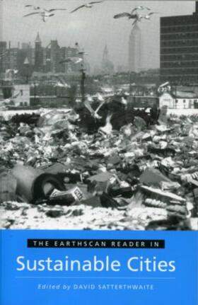 Satterthwaite |  The Earthscan Reader in Sustainable Cities | Buch |  Sack Fachmedien