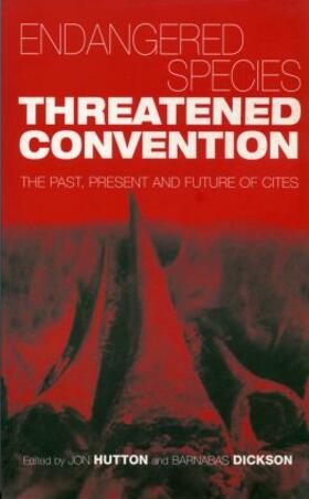 Dickson / Hutton |  Endangered Species Threatened Convention | Buch |  Sack Fachmedien
