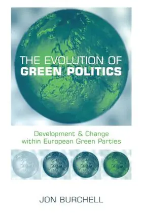 Burchell |  The Evolution of Green Politics | Buch |  Sack Fachmedien