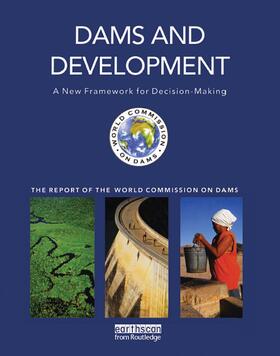 Dams |  Dams and Development | Buch |  Sack Fachmedien