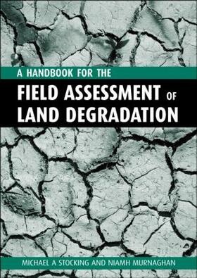 Stocking / Murnaghan |  A Handbook for the Field Assessment of Land Degradation | Buch |  Sack Fachmedien