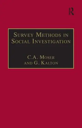 Moser / Kalton |  Survey Methods in Social Investigation | Buch |  Sack Fachmedien