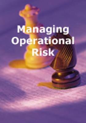 Chorafas |  Managing Operational Risk | Buch |  Sack Fachmedien