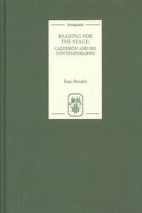 Benabu |  Reading for the Stage: Calderón and His Contemporaries | Buch |  Sack Fachmedien