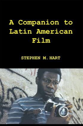 Hart |  A Companion to Latin American Film | Buch |  Sack Fachmedien