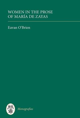 O'Brien |  Women in the Prose of María de Zayas | Buch |  Sack Fachmedien