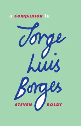 Boldy |  A Companion to Jorge Luis Borges | Buch |  Sack Fachmedien