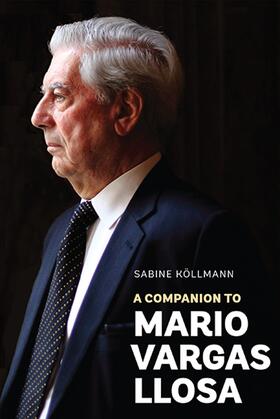 Köllmann |  A Companion to Mario Vargas Llosa | Buch |  Sack Fachmedien