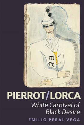 Peral Vega |  Pierrot/Lorca | Buch |  Sack Fachmedien