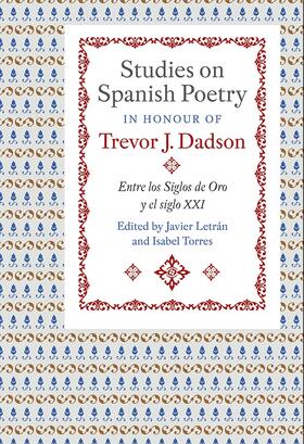 Letrán / Torres |  Studies on Spanish Poetry in Honour of Trevor J. Dadson | Buch |  Sack Fachmedien
