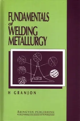 Granjon |  Fundamentals of Welding Metallurgy | Buch |  Sack Fachmedien