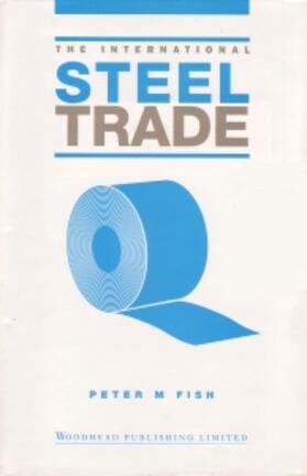 Fish |  The International Steel Trade | Buch |  Sack Fachmedien