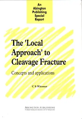 Wiesner |  The 'local Approach' to Cleavage Fracture: Concepts and Appl | Buch |  Sack Fachmedien