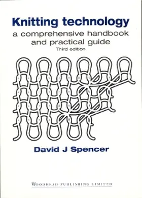 Spencer |  Spencer, D: KNITTING TECHNOLOGY REV/E 3/E | Buch |  Sack Fachmedien