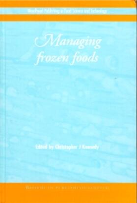 Kennedy |  Managing Frozen Foods | Buch |  Sack Fachmedien