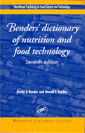 Bender |  Benders’ dictionary of nutrition and food technology | Buch |  Sack Fachmedien