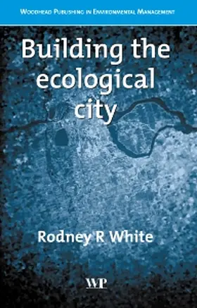 White |  Building the Ecological City | Buch |  Sack Fachmedien