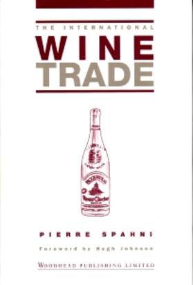 Spahni |  The International Wine Trade | Buch |  Sack Fachmedien