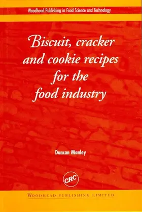 Manley |  Biscuit, Cracker and Cookie Recipes for the Food Industry | eBook | Sack Fachmedien