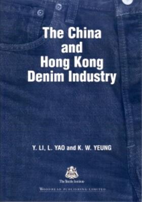 Li / Yao / Yeung |  The China and Hong Kong Denim Industry | Buch |  Sack Fachmedien