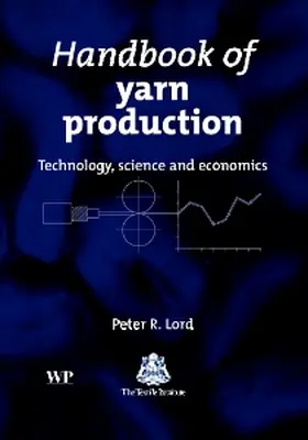 Lord |  Handbook of Yarn Production | Buch |  Sack Fachmedien