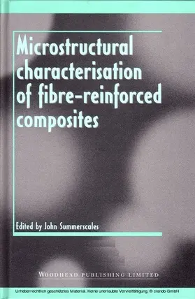 Summerscales |  Microstructural Characterisation of Fibre-Reinforced Composites | eBook | Sack Fachmedien