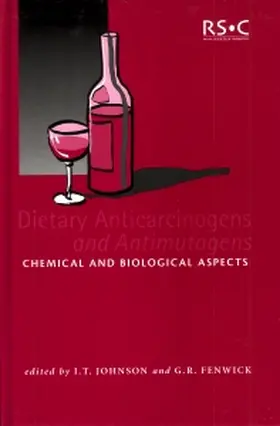 Johnson / Fenwick |  Dietary Anticarcinogens and Antimutagens: Chemical and Biological Aspects | Buch |  Sack Fachmedien