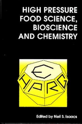 Isaacs |  High Pressure Food Science, Bioscience and Chemistry | Buch |  Sack Fachmedien