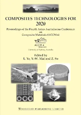 Ye / Mai / Su |  Composite Technologies for 2020 | Buch |  Sack Fachmedien