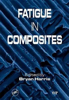 Harris |  Fatigue in Composites | eBook | Sack Fachmedien