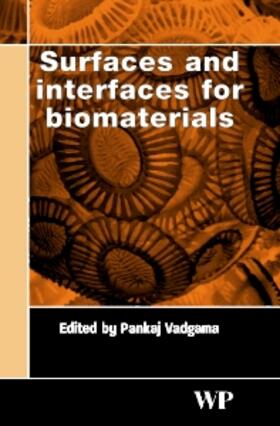 Vadgama |  Surfaces and Interfaces for Biomaterials | Buch |  Sack Fachmedien