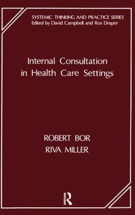 Bor / Miller |  Internal Consultation in Health Care Settings | Buch |  Sack Fachmedien