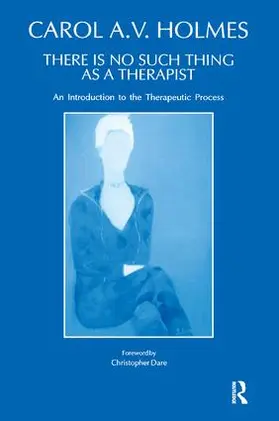 Holmes |  There Is No Such Thing As A Therapist | Buch |  Sack Fachmedien