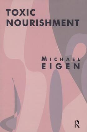 Eigen |  Toxic Nourishment | Buch |  Sack Fachmedien