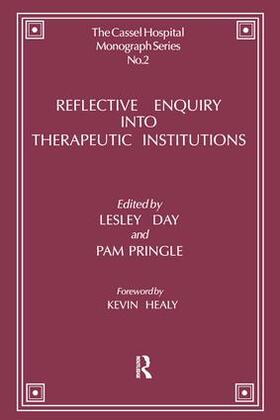Day / Pringle |  Reflective Enquiry into Therapeutic Institutions | Buch |  Sack Fachmedien