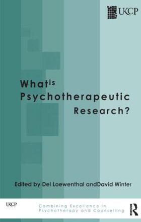 Loewenthal / Winter |  What is Psychotherapeutic Research? | Buch |  Sack Fachmedien