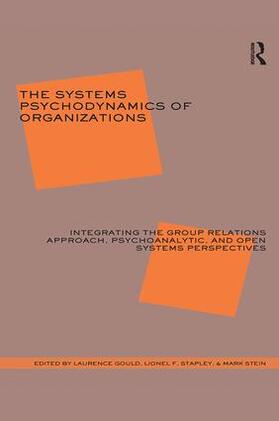 J. Gould |  The Systems Psychodynamics of Organizations | Buch |  Sack Fachmedien